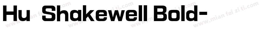 Hu  Shakewell Bold字体转换